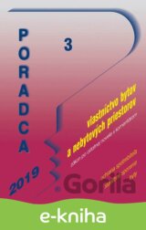 Poradca 3/2019 - Zákon o vlastníctve bytov a nebytových priestorov – úplné znenie s komentárom