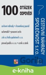 100 otázek a odpovědí Cestovní náhrady, Společnost s.r.o.