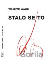 Stalo se to