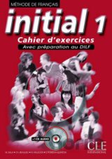 Initial 1: Cahier dactivités + entrainement au DILF + CD