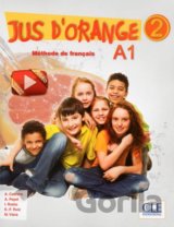 Jus d´orange 2 - Niveau A1 - Livre de l´éleve + DVD