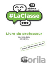 LaClasse B1: Livre du professeur
