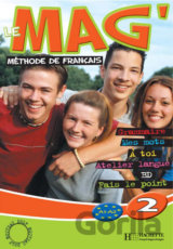 Le Mag´ 2 (A1-A2): Livre d´éleve