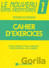 Le nouveau sans frontiéres 1: Cahier d´exercices