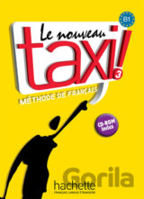 Le Nouveau Taxi ! 3 (B1): Livre de l´éleve + CD-ROM