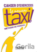Le Nouveau Taxi ! 3: Cahier d´exercices