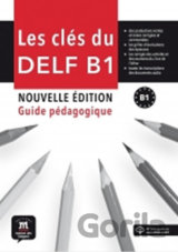 Les clés du Nouveau DELF (B1) – Guide péd. + MP3