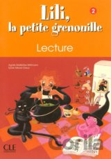 Lili, la petite grenouille - Niveau 2 - Cahier de lecture