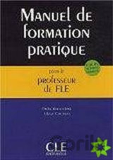 Manuel de formation pratique pour le professeur de FLE: