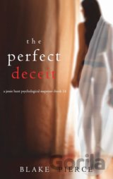 The Perfect Deceit