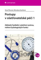 Postupy v ošetřovatelské péči 1
