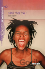 Mondes en VF A2: Enfin Chez Moi!