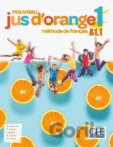 Nouveau Jus d´orange 1 - Niveau A1.1 - Livre de l´éleve + DVD