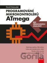 Programování mikrokontrolérů ATmega bez předchozích znalostí
