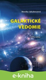 Galaktické vedomie: Kniha nádeje
