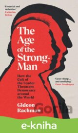 The Age of The Strongman