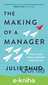 The Making of a Manager