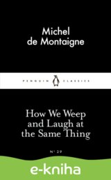How We Weep and Laugh at the Same Thing