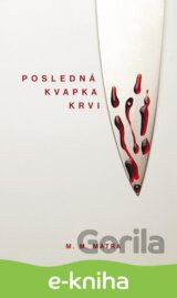 Posledná kvapka krvi