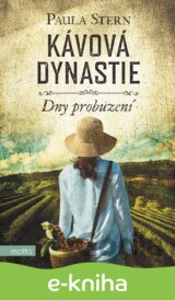 Kávová dynastie - Dny probuzení