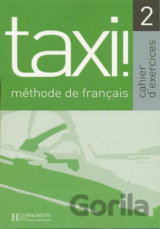 Taxi! 2 A2: Cahier d´exercices