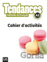 Tendances A2: Cahier d´exercices