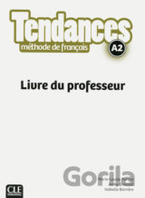 Tendances A2: Livre du professeur