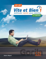 Vite et bien 1 A1/A2: Livre + CD audio + corrigés, 2ed