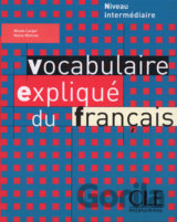 Vocabulaire expliqué: Intermédiaire Livre