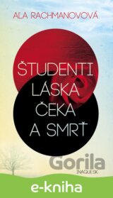 Študenti, láska, Čeka a smrť