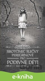 Sirotčinec slečny Peregrinové pro podivné děti