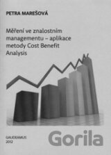 Měření ve znalostním managementu - aplikace metody Cost Benefit Analysis