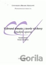 Vybraná témata z teorie výchovy