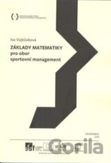 Základy matematiky pro obor sportovní management