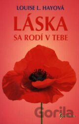 Láska sa rodí v tebe