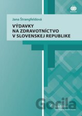 Výdavky na zdravotníctvo v Slovenskej republike