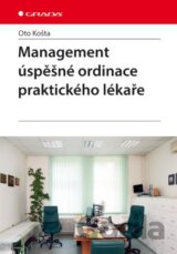 Management úspěšné ordinace praktického lékaře
