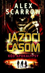 Jazdci časom: Kód apokalypsy