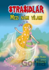 Strašidlář – Mezi námi vílami