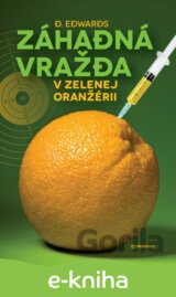 Záhadná vražda v Zelenej oranžérii