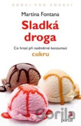 Sladká droga