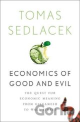 Economics of Good and Evil