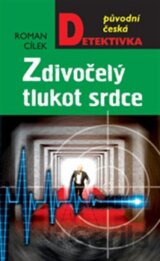Zdivočelý tlukot srdce