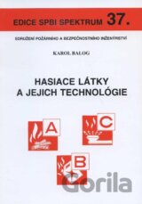 Hasiace látky a jejich technológie