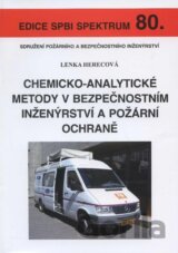Chemicko-analytické metody v bezpečnostním inženýrství a požární ochraně