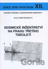 Seismické inženýrství na prahu třetího tisíciletí