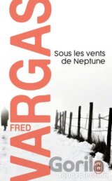 Sous les Vents de Neptune (Vargas, F.) [paperback]