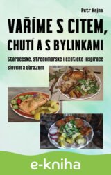 Vaříme s citem, chutí a s bylinkami