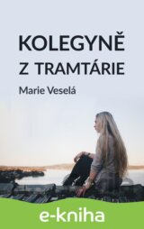 Kolegyně z tramtárie