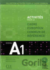 Activités pour le CECR A1: Livre + corrigés + Audio CDs